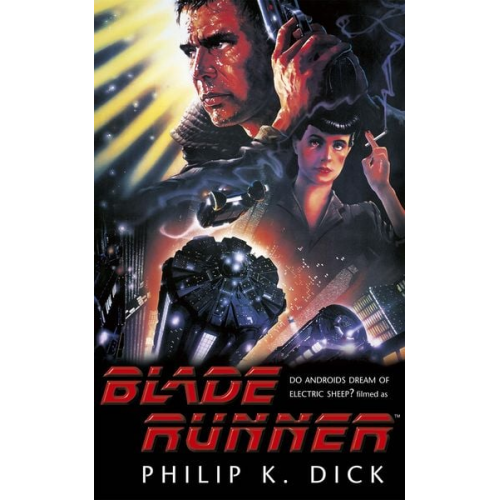 Philip K. Dick - Blade Runner