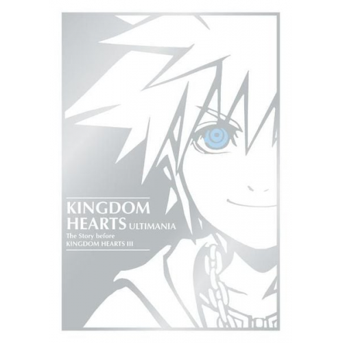 Square Enix Walt Disney - Kingdom Hearts Ultimania: The Story Before Kingdom Hearts III