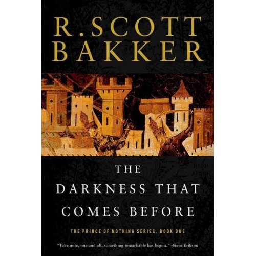 R. Scott Bakker - The Darkness That Comes Before