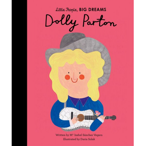 Maria Isabel Sanchez Vegara - Little People, Big Dreams: Dolly Parton