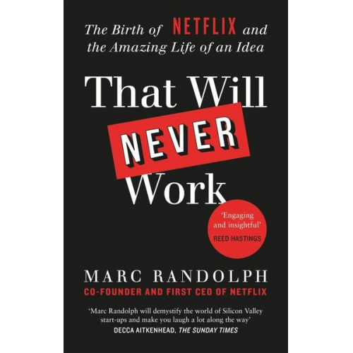 Marc Randolph - That Will Never Work