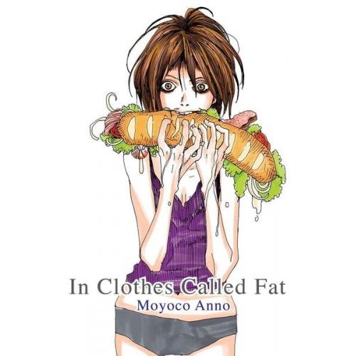 Moyoco Anno - In Clothes Called Fat