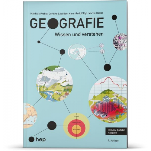 Matthias Probst Corinne Labudde Hans-Rudolf Egli Martin Hasler - Geografie (Print inkl. inkl. digitaler Ausgabe, Neuauflage 2025)