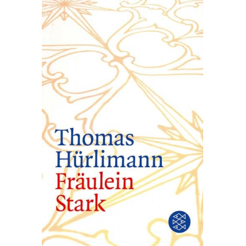 Thomas Hürlimann - Fräulein Stark