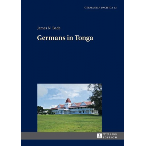 James N. Bade - Germans in Tonga