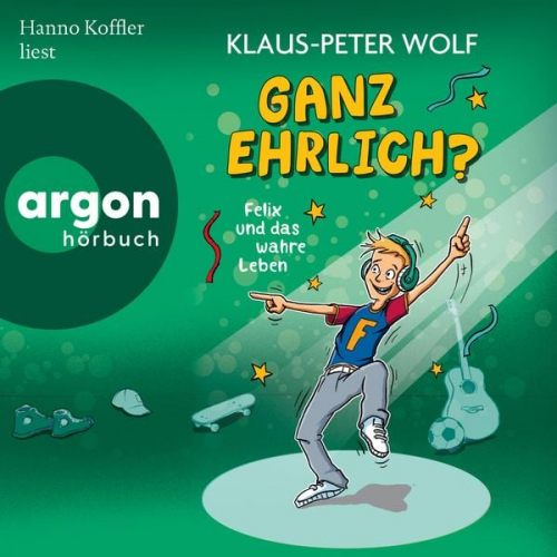 Klaus-Peter Wolf - Ganz ehrlich? Felix und das wahre Leben