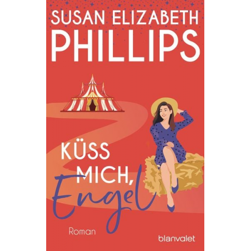 Susan Elizabeth Phillips - Küss mich, Engel