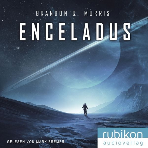 Brandon Q. Morris - Enceladus (Eismond 1)