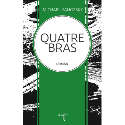 Michael Kanofsky - Quatre-Bras