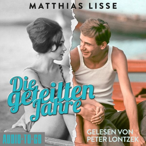 Matthias Lisse - Die geteilten Jahre