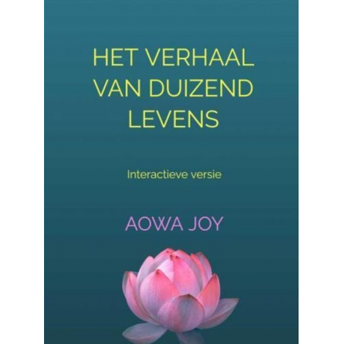 Aowa Joy - Het verhaal van duizend levens