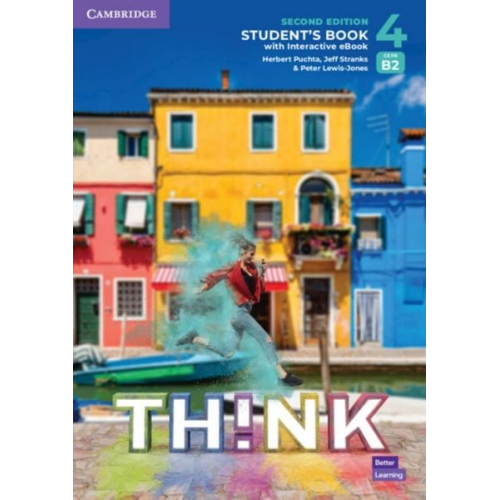 Peter Lewis-Jones Herbert Puchta Jeff Stranks - Think. Second Edition Level 4. Student's Book with Interactive eBook