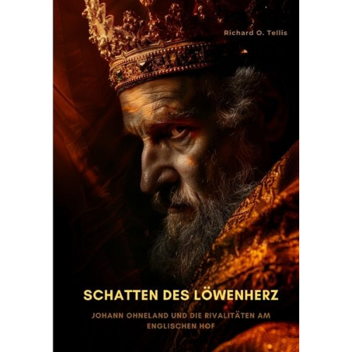 Richard O. Tellis - Schatten des Löwenherz