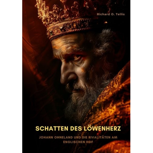 Richard O. Tellis - Schatten des Löwenherz