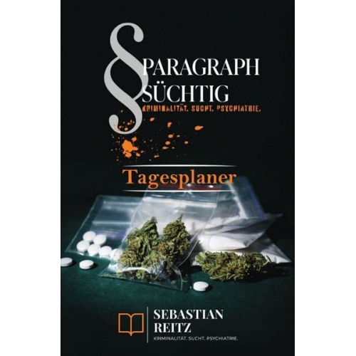 Sebastian Reitz - Paragraph Süchtig - Mein Tagesplaner #6