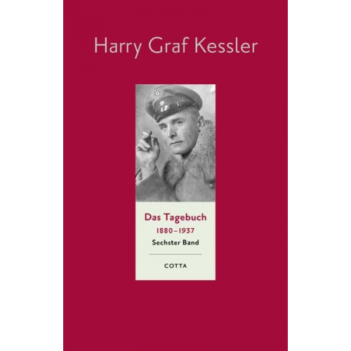 Harry Graf Kessler - Das Tagebuch (1880–1937), Band 6 (Das Tagebuch 1880-1937, Bd. 6)