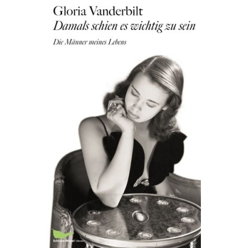 Gloria Vanderbilt - Damals schien es wichtig zu sein