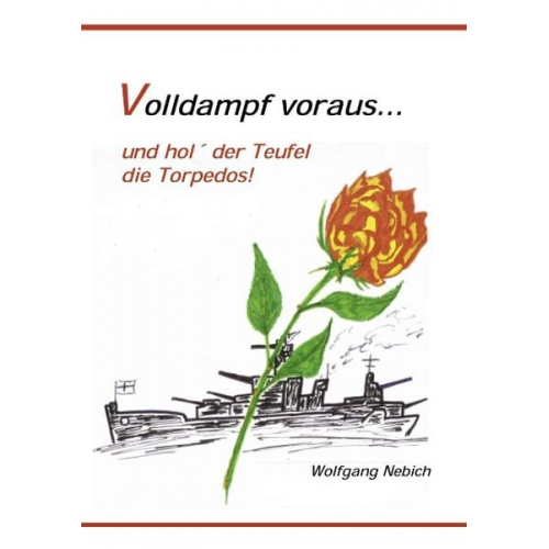 Wolfgang Nebich - Volldampf voraus...