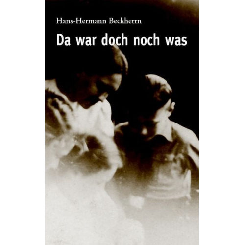 Hans H. Beckherrn - Da war doch noch was