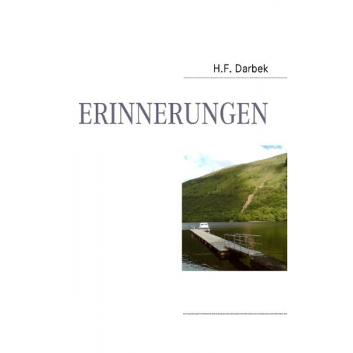 H. F. Darbek - Erinnerungen