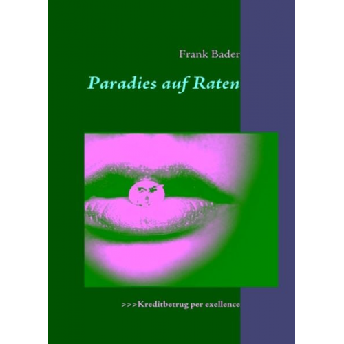 Frank Bader - Paradies auf Raten