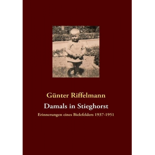 Günter Riffelmann - Damals in Stieghorst