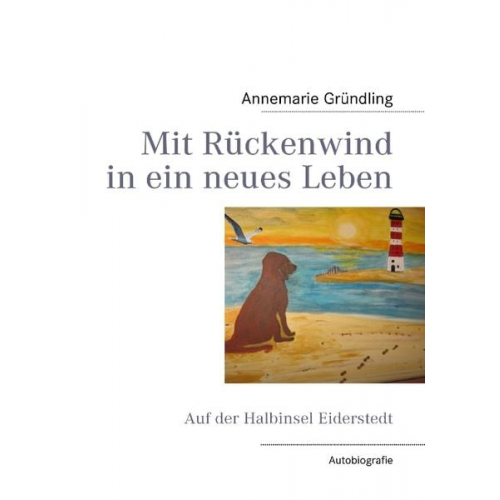 Annemarie Gründling - Mit Rückenwind in ein neues Leben