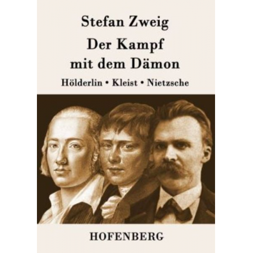 Stefan Zweig - Der Kampf mit dem Dämon