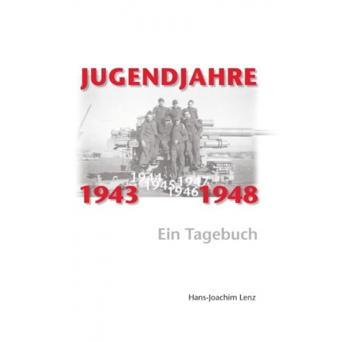 Hans-Joachim Lenz - Jugendjahre 1943 - 1948