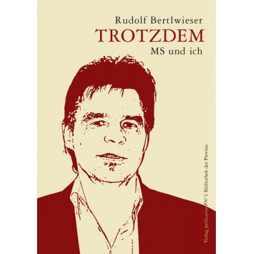 Rudolf Bertlwieser - Trotzdem