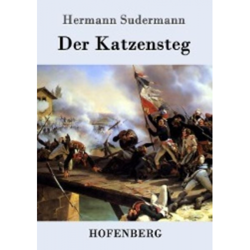 Hermann Sudermann - Der Katzensteg