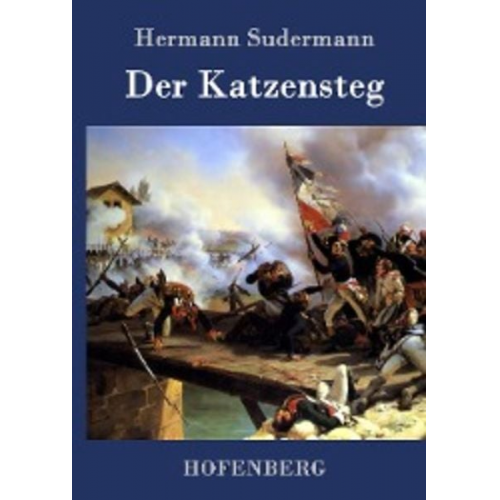 Hermann Sudermann - Der Katzensteg