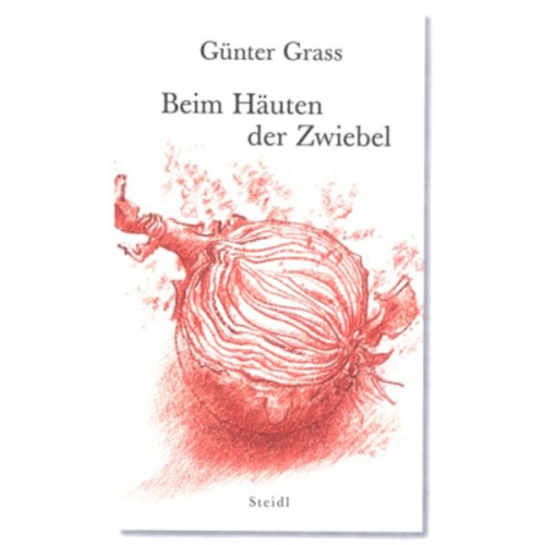 Günter Grass - Beim Häuten der Zwiebel