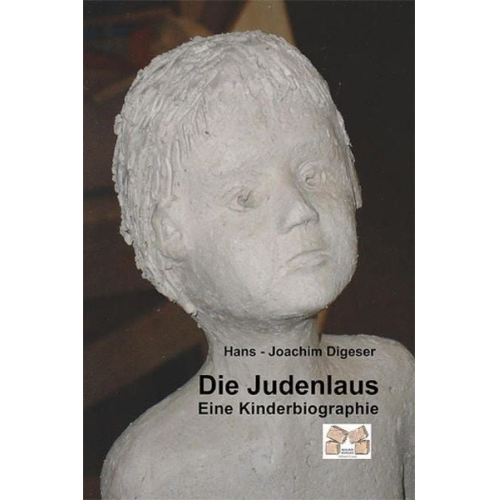 Hans-Joachim Digeser - Die Judenlaus