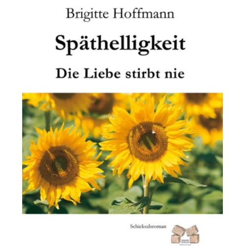 Brigitte Hoffmann - Späthelligkeit