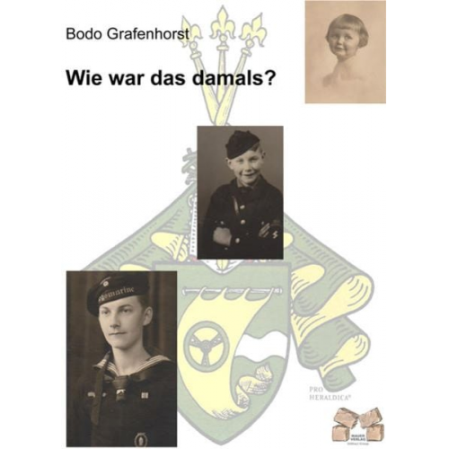 Bodo Grafenhorst - Wie war das damals?