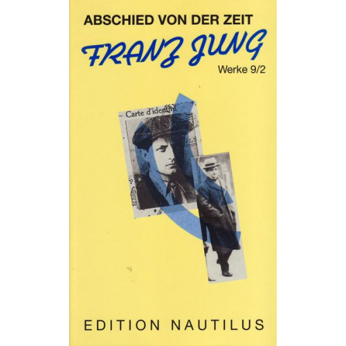 Franz Jung - Werke / Abschied von der Zeit