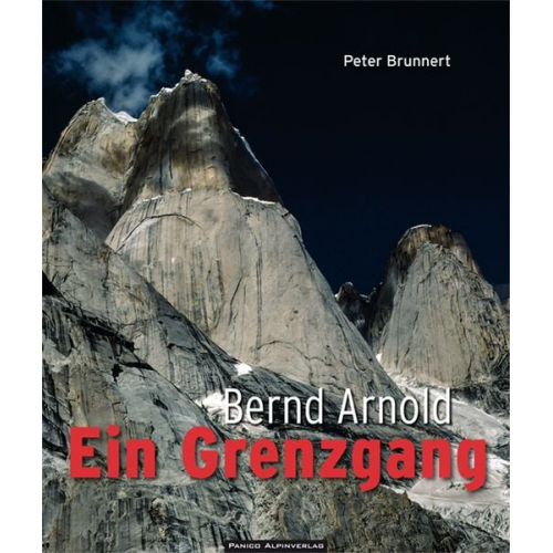 Peter Brunnert - Bernd Arnold. Ein Grenzgang