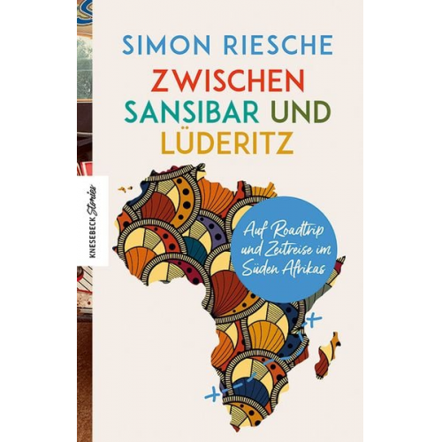 Simon Riesche - Zwischen Sansibar und Lüderitz