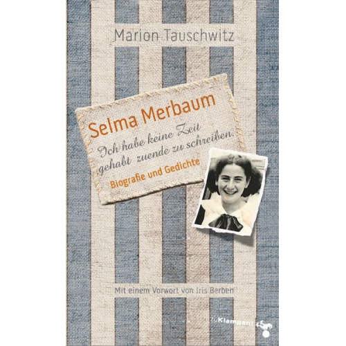 Marion Tauschwitz - Selma Merbaum – Ich habe keine Zeit gehabt zuende zu schreiben