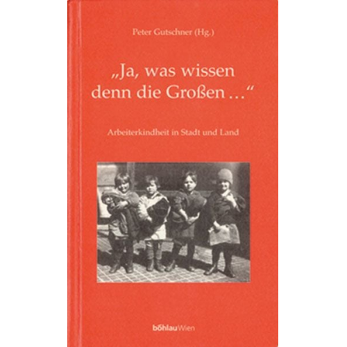 Peter Gutschner - "Ja, was wissen denn die Großen ..."