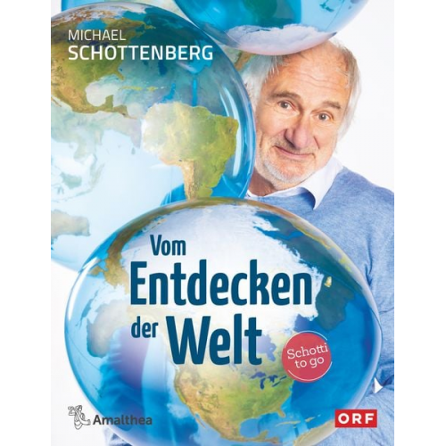 Michael Schottenberg - Vom Entdecken der Welt