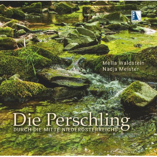 Mella Waldstein Nadja Meister - Die Perschling - Durch die Mitte Niederösterreichs