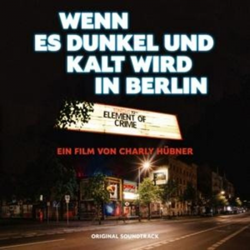 Element of Crime - Wenn es dunkel und kalt wird in Berlin (Live)