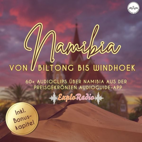 Jana Marie Backhaus-Tors - Namibia - dein Reiseführer von Biltong bis Windhoek