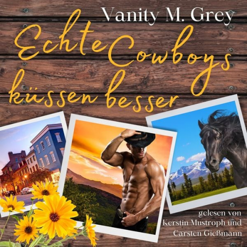 Vanity M. Grey - Echte Cowboys küssen besser: Welcome to Buffalo Creek