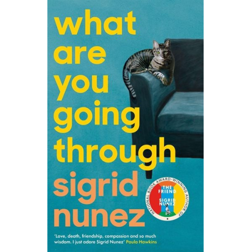 Sigrid Nunez - What Are You Going Through