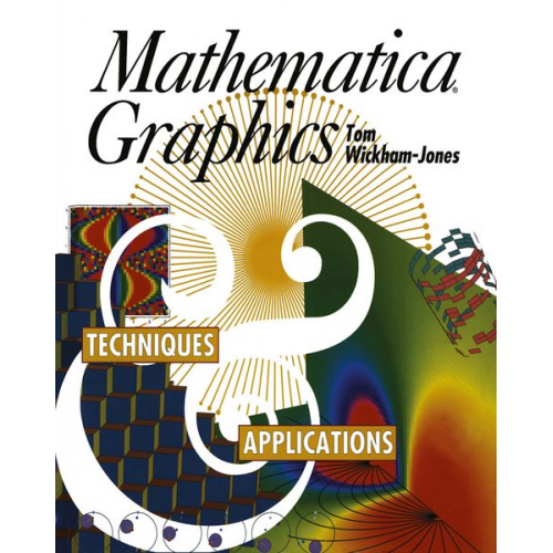 Tom Wickham-Jones - Mathematica Graphics