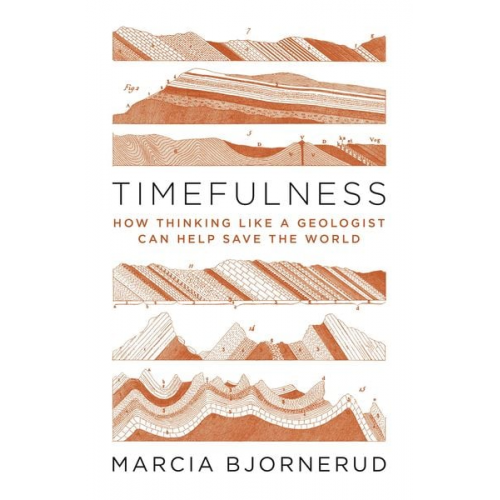 Marcia Bjornerud - Timefulness