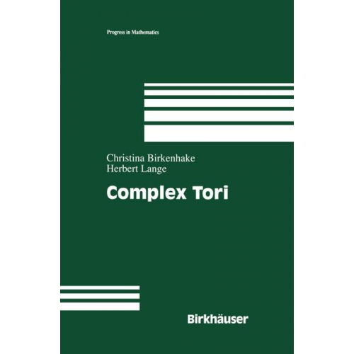 Herbert Lange Christina Birkenhake - Complex Tori